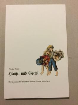 Hänsel & Gretel, Gebrüder Grimm. Mit 10 Farbzeichnungen von Charlotte Zurek-Schenk, Worpswede